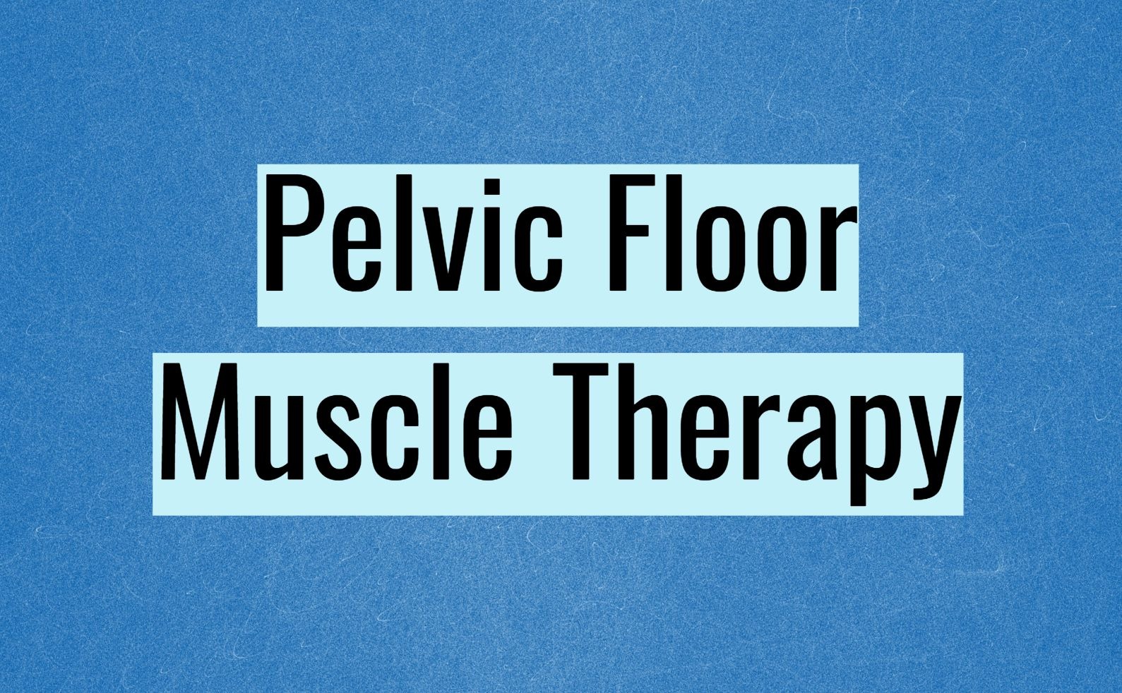 iStock pelvicfloortherapy final